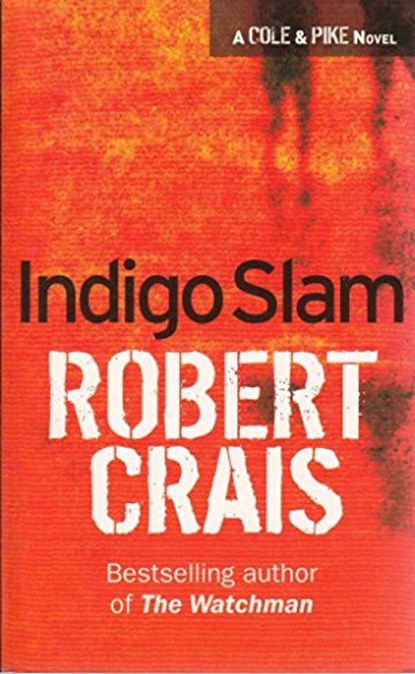 Cover Art for 9781407226644, Indigo Slam by Robert Crais