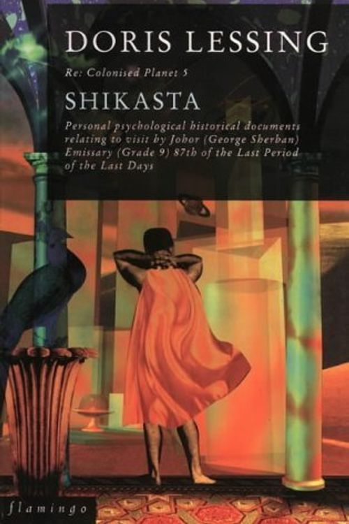 Cover Art for B00IGYUPD4, Shikasta by Doris May Lessing Doris Lessing(1994-03-28) by Doris May Lessing Doris Lessing