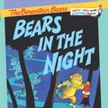 Cover Art for 9780375983245, Bears in the Night by Stan Berenstain