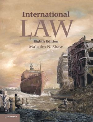 Cover Art for 9781107188471, International Law by Malcolm N. Shaw
