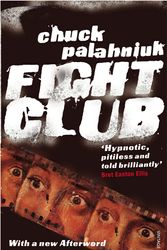 Cover Art for 9780099765219, Fight Club by Chuck Palahniuk