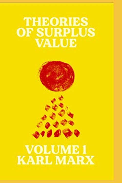 Cover Art for 9785177604329, Theories of Surplus Value: Volume 1 (20) by Karl Marx, Edward Avelling