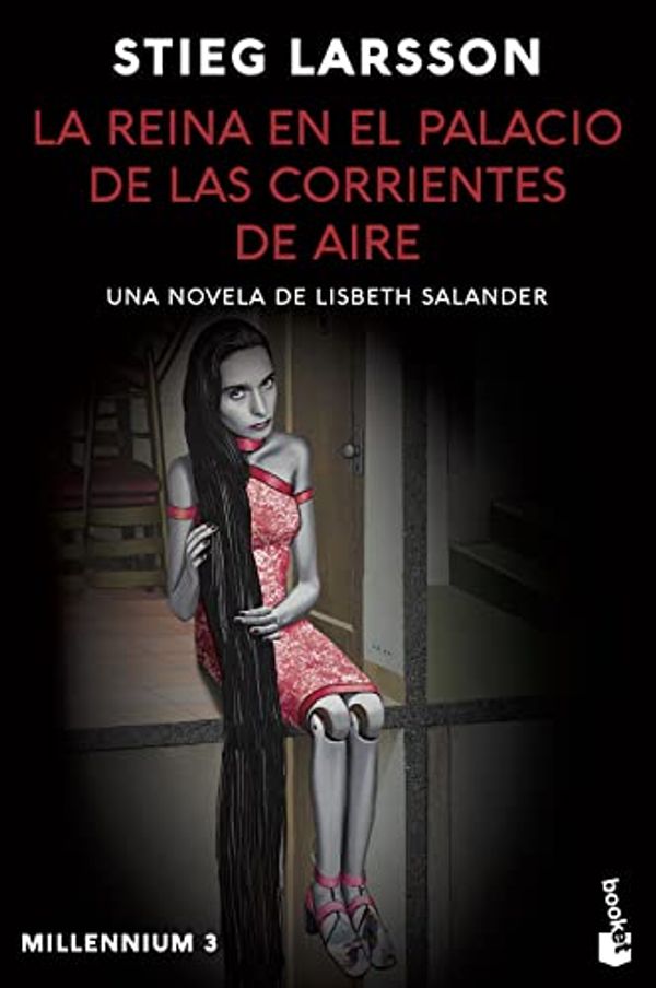 Cover Art for 9788423363766, La reina en el palacio de las corrientes de aire (Millennium 3): Una novela de Lisbeth Salander by Stieg Larsson