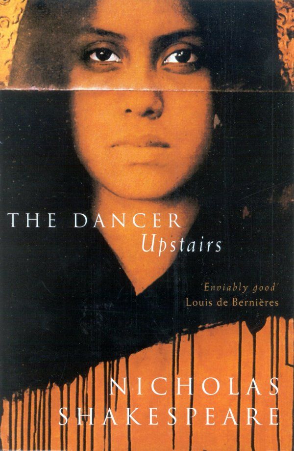 Cover Art for 9780330350556, Dancer Upstairs, The by Nicholas Shakespeare