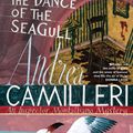 Cover Art for 9781447228714, The Dance of the Seagull by Andrea Camilleri