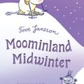 Cover Art for B00MLMS9SK, Moominland Midwinter (Moomins Book 6) by Tove Jansson