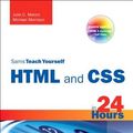 Cover Art for 9780672330971, Sams Teach Yourself Html and Css in 24 Hours (includes New Html 5 Coverage) by Julie C. Meloni