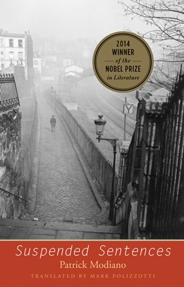 Cover Art for 9780300198058, Suspended Sentences: Three Novellas (The Margellos World Republic of Letters) by Patrick Modiano