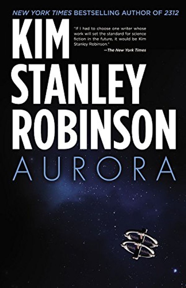 Cover Art for 9780316098106, Aurora by Kim Stanley Robinson