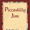 Cover Art for 9781421832920, Piccadilly Jim by P G Wodehouse