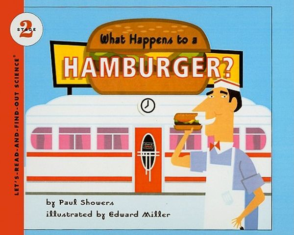 Cover Art for 9780812438499, What Happens to a Hamburger? by Paul Showers