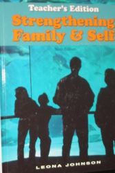Cover Art for 9781605251110, Strengthening Family and Self: Teacher's Edition by Leona Johnson