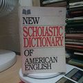 Cover Art for 9780590404150, New Scholastic Dictionary of American English by Scholastic Books
