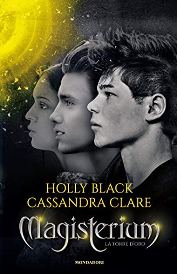 Cover Art for B07QVWJJTS, Magisterium - 5. La torre d'oro (Magisterium (versione italiana)) (Italian Edition) by Cassandra Clare