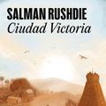 Cover Art for 9788439741046, Ciudad Victoria / Victory City (Spanish Edition) by Salman Rushdie