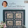 Cover Art for 0744527115051, Lynette's Best-Loved Stitcheries: 13 Cottage-Style Projects You'll Adore (That Patchwork Place) by Lynette Anderson