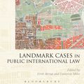 Cover Art for 9781509918799, Landmark Cases in Public International Law by Dr Eirik Bjorge, Mr Cameron Miles