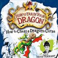 Cover Art for 9781844562602, How to Cheat a Dragon’s Curse by Cressida Cowell
