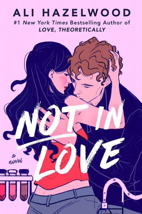 Cover Art for 9780593641040, Not in Love by Ali Hazelwood