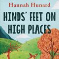 Cover Art for 9781948648103, Hinds' Feet on High Places by Hannah Hurnard