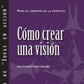 Cover Art for 9781604915426, Creating a Vision (Spanish) by Criswell, Corey