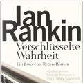 Cover Art for 9783442450152, Verschlusselte Wahrheit (German Edition) by Ian Rankin