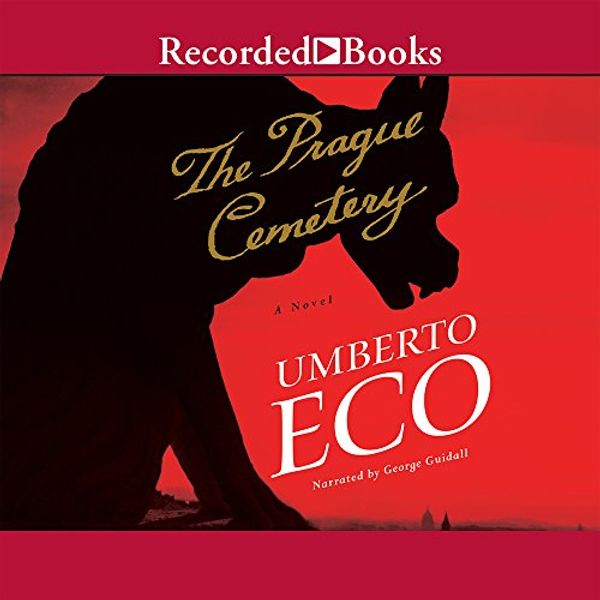 Cover Art for 9781464009105, The Prague Cemetery by Umberto Eco