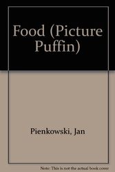 Cover Art for 9780140507782, Food (Picture Puffin) by Jan Pienkowski