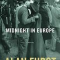 Cover Art for 9781400069491, Midnight in Europe by Alan Furst