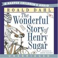 Cover Art for 9780060536244, The Wonderful Story of Henry Sugar by Roald Dahl