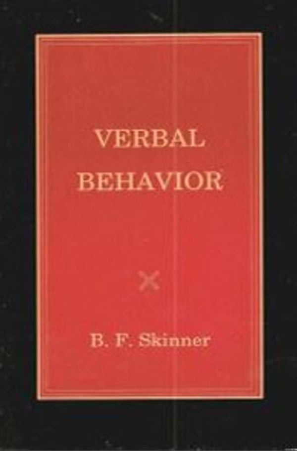 Cover Art for 9780989983907, Verbal Behavior by B. F. Skinner