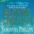 Cover Art for 9780712676144, Blonde Ambition by Samantha Phillips