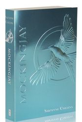 Cover Art for 9780545791908, Mockingjay (the Final Book of the Hunger Games): Foil Edition by Suzanne Collins
