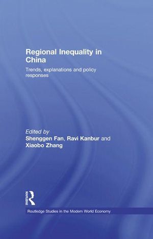 Cover Art for 9781135972240, Regional Inequality in China by Ravi Kanbur, Shenggen Fan, Xiaobo Zhang