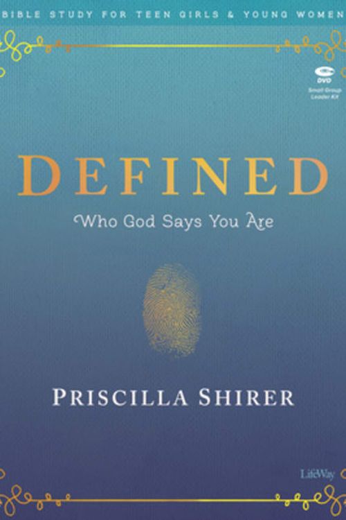 Cover Art for 0634337917443, Defined - Teen Girls Bible Study: Who God Says You Are by Priscilla Shirer