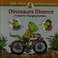Cover Art for 9781439570463, Dinosaurs Divorce by Laurene Krasny Brown, Marc Tolon Brown