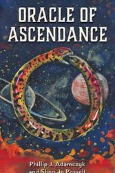 Cover Art for 9781646710225, Oracle of Ascendance by Phillip J. Adamczyk