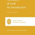 Cover Art for B08CS3SJ57, The Attributes of God: An Introduction (Short Studies in Systematic Theology) by Graham A. Cole