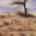 Cover Art for 9780875653846, The Homeless Christmas Tree by Leslie M. Gordon