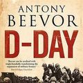 Cover Art for 9780670887033, D-Day: The Battle For Normandy by Antony Beevor