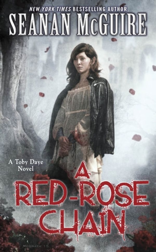 Cover Art for 9781472116284, A Red-Rose Chain (Toby Daye Book 9) by Seanan McGuire