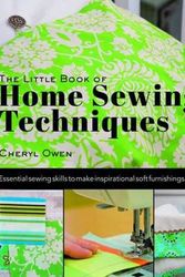 Cover Art for 9781780095165, Little Book of Home Sewing Techniques by Cheryl Owen