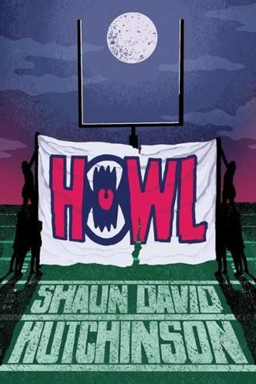 Cover Art for 9781534470927, Howl by Hutchinson, Shaun David
