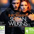 Cover Art for 9781486202553, The Informant by Susan Wilkins