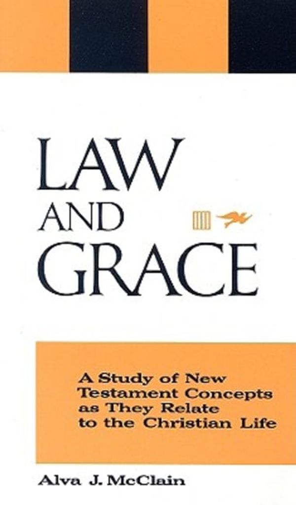 Cover Art for 9780884690016, Law and Grace by Alva J. McClain