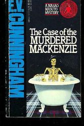 Cover Art for 9780440112235, Case of the Murdered Mackenzie ﻿(Masao Masuto mystery) by E.V. Cunningham
