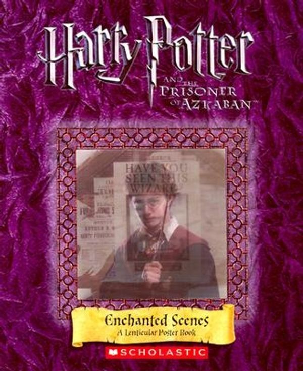 Cover Art for 9780439625623, Harry Potter and the Prisoner of Azkaban Lenticular Book by Scholastic Inc.