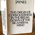 Cover Art for 9780395324400, The Origin of Consciousness in the Breakdown of the Bicameral Mind by Julian Jaynes