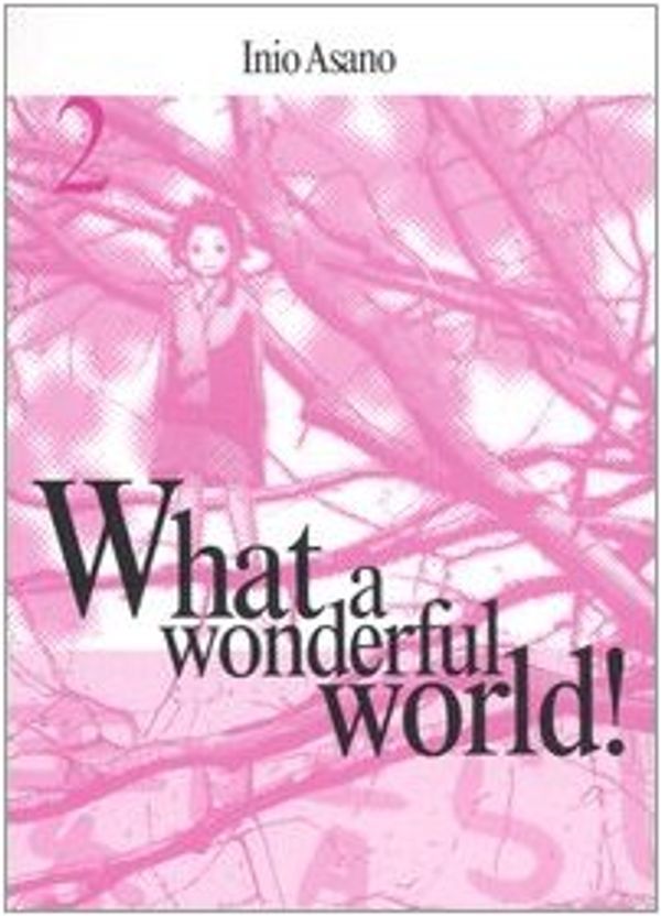 Cover Art for 9788874711048, What a wonderful world! by Unknown