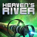 Cover Art for B08P3NTSSR, Heaven's River by Dennis E. Taylor